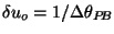 $\delta u_o=1/\Delta\theta_{P\!B}$