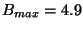 $B_{max}=4.9$